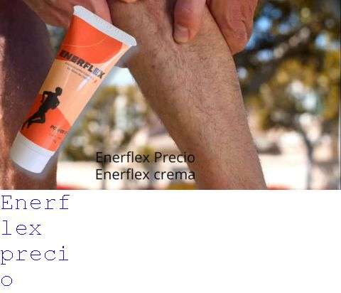 Enerflex Cuando Se Usa